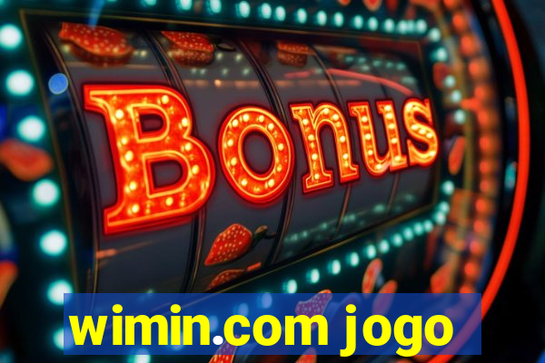 wimin.com jogo